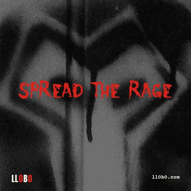 SPREAD THE RAGE